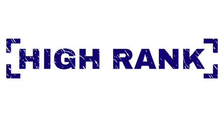 HIGH RANK text seal imprint with grunge texture. Text title is placed inside corners. Blue vector rubber print of HIGH RANK with grunge texture.