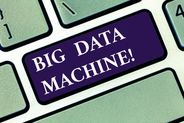 Conceptual hand writing showing Big Data Machine. Business photo text describes any voluminous structured and unstructured infos Keyboard key Intention to create computer message idea