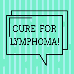 Word writing text Cure For Lymphoma. Business concept for restore bone marrow by dose chemotherapy radiation therapy Rectangular Outline Transparent Comic Speech Bubble photo Blank Space
