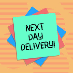 Word writing text Next Day Delivery. Business concept for service allows you have goods delivered day after order Multiple Layer of Blank Sheets Color Paper Cardboard photo with Shadow