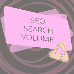 Text sign showing Seo Search Volume. Conceptual photo quantity of searches that occur for particular keyword Megaphone Inside Triangle and Blank Color Rectangle for Announcement