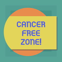 Conceptual hand writing showing Cancer Free Zone. Business photo showcasing club for educating showing about means of cancer prevention Rectangular Color Shape with Shadow Coming Out from a Circle