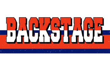 Obraz premium Backstage typography motivational positive slogan with daisy sunflower skecth drawing modern Fashion Slogan for T-shirt and apparels graphic vector Print.