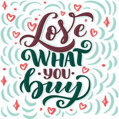 Lettering composition for posters. Motivational quote about gadgets and technology. Hand drawn vector illustration.