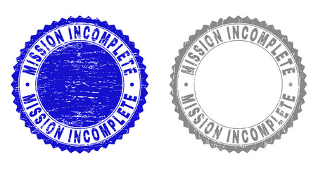 Grunge MISSION INCOMPLETE stamp seals isolated on a white background. Rosette seals with grunge texture in blue and grey colors.
