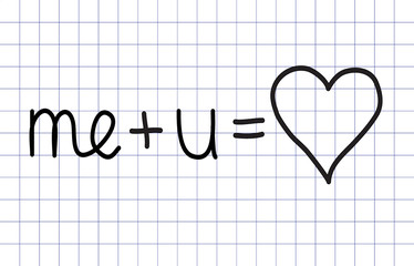 Love formula. Me plus u equals heart.