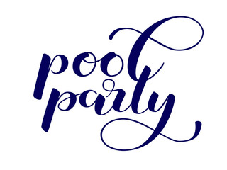 Pool party lettering. Vector illustration