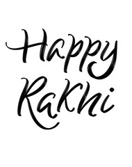 Happy Rakhi handwriting challigraphy, isolated on white background. Indian traditional holiday. 