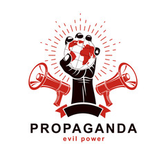 Raised arm holds Earth globe, vector logo composed using loudspeakers. Propaganda as the method of global ideology imposing, dissemination of information.