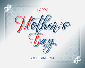 Holiday design, background with 3d handwriting texts and stylized pattern for Mother's day event, celebration; Vector illustration