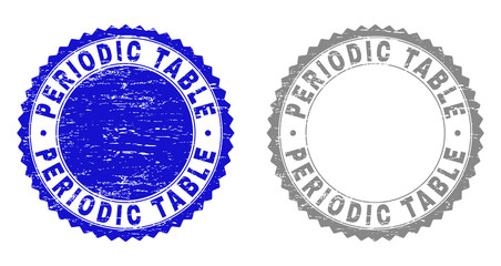 Grunge PERIODIC TABLE stamp seals isolated on a white background. Rosette seals with grunge texture in blue and grey colors. Vector rubber stamp imitation of PERIODIC TABLE title inside round rosette.