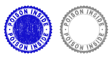 Grunge POISON INSIDE stamp seals isolated on a white background. Rosette seals with grunge texture in blue and grey colors. Vector rubber stamp imitation of POISON INSIDE text inside round rosette.