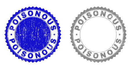 Grunge POISONOUS stamp seals isolated on a white background. Rosette seals with distress texture in blue and grey colors. Vector rubber stamp imprint of POISONOUS tag inside round rosette.