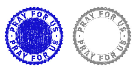Grunge PRAY FOR US stamp seals isolated on a white background. Rosette seals with grunge texture in blue and grey colors. Vector rubber stamp imitation of PRAY FOR US label inside round rosette.