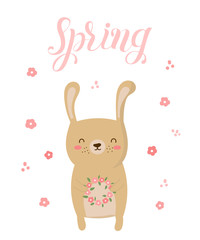 Vector poster with cartoon cute rabbit and spring slogan.