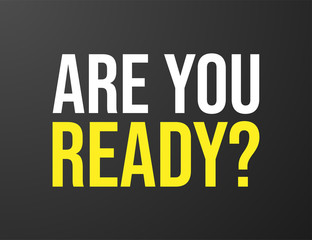Fototapeta premium Are You Ready? typography black background for T-shirt and apparel graphics, poster, print, postcard