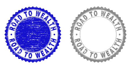 Grunge ROAD TO WEALTH stamp seals isolated on a white background. Rosette seals with grunge texture in blue and grey colors. Vector rubber stamp imprint of ROAD TO WEALTH label inside round rosette.