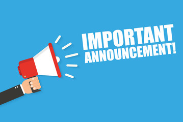 Hand holding megaphone with Important Announcement. Vector flat