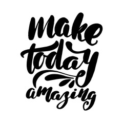 Inspirational handwritten brush lettering inscription