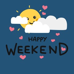 Happy Weekend cute sun smile and cloud cartoon vector illustration doodle style