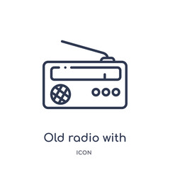 old radio with antenna icon from ultimate glyphicons outline collection. Thin line old radio with antenna icon isolated on white background.