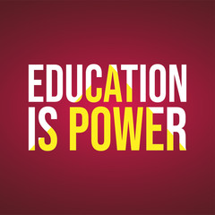 Naklejka premium Education is power. Education quote with modern background