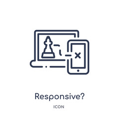 responsive? icon from strategy outline collection. Thin line responsive? icon isolated on white background.