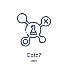 data? icon from strategy outline collection. Thin line data? icon isolated on white background.