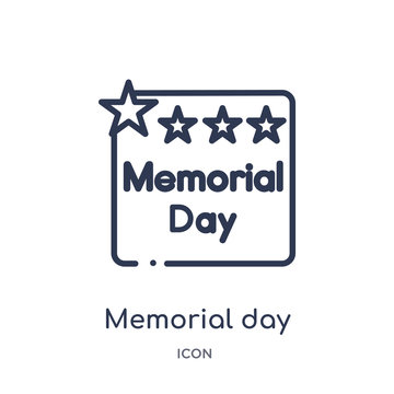 memorial day icon from united states of america outline collection. Thin line memorial day icon isolated on white background.