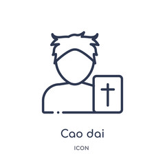 cao dai icon from religion outline collection. Thin line cao dai icon isolated on white background.