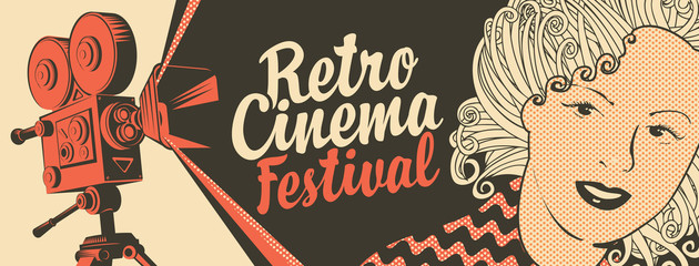 Vector banner on the theme of movie and cinema with old film projector, girl's face and calligraphic inscription Retro cinema festival. Can be used for flyer, poster, ticket, web page, background