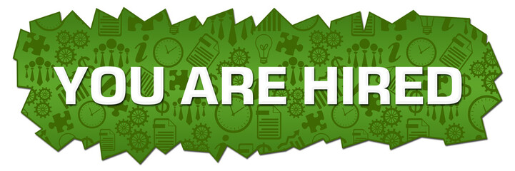 You Are Hired Green Business Symbols Cutout Horizontal 