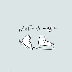 Winter is magic text and painted skates