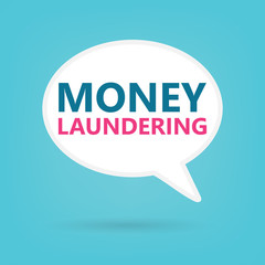 money laundering written on a speech bubble- vector illustration