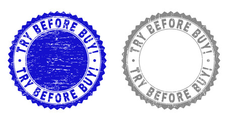 Grunge TRY BEFORE BUY! stamp seals isolated on a white background. Rosette seals with grunge texture in blue and grey colors.