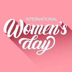International Women's day brush hand lettering, with long shadow isolated on retro pink background. Calligraphy vector illustration. Can be used for holiday type design.
