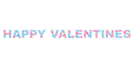 HAPPY VALENTINES title constructed with random pink and blue lovely hearts. Text title is isolated on a white background. Vector collage HAPPY VALENTINES for Valentine purposes.