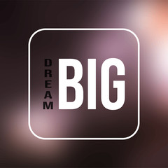dream big. successful quote with modern background vector