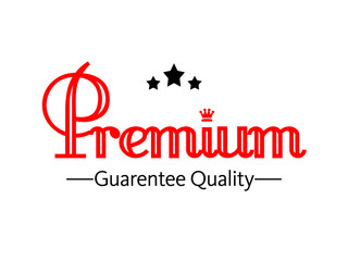 Premium Quality