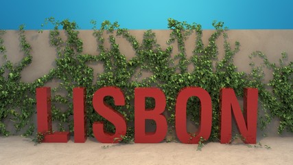 Red Lisbon title in front of ivy covered wall 3D render