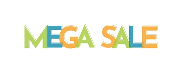 Mega Sale word concept