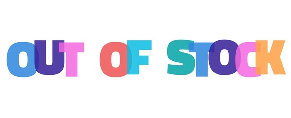 Out of stock word concept