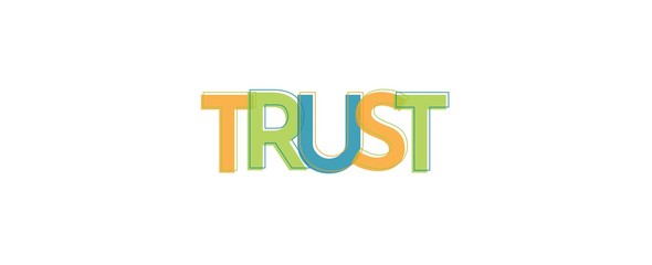 Trust word concept