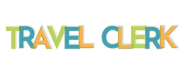 Travel Clerk word concept