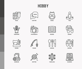 Hobby thin line icons set: reading, gaming, gardening, photography, cooking, sewing, fishing, hiking, yoga, music, travelling, blogging, knitting. Modern vector illustration.