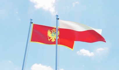 Poland and Montenegro, two flags waving against blue sky. 3d image