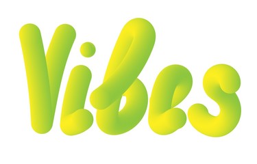 Green 3d inscription vibes. Abstract modern art. liquid style. Vector banner. Concept graphic element. Decorative inscription. White background. Calligraphy lettering vibes. Modern brush calligraphy.