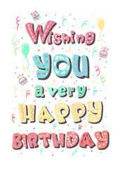 Wishing you a very Happy Birthday. Birthday card. Pastel colors.