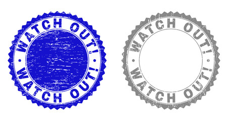 Grunge WATCH OUT! stamp seals isolated on a white background. Rosette seals with grunge texture in blue and grey colors. Vector rubber overlay of WATCH OUT! text inside round rosette.