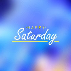 happy Saturday. Life quote with modern background vector